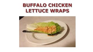 Buffalo Chicken Lettuce Wraps