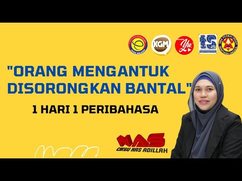 Mengantuk disorongkan bantal orang Arti Kata