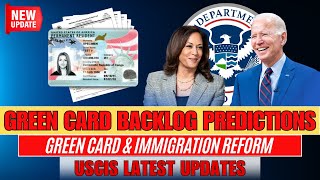 USCIS: New Predictions for Green Card Backlog Updates | Green Card Reform 2024 | US Immigration News