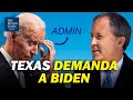 Texas demanda la administración Biden por poner en peligro a los ciudadanos | Al Descubierto