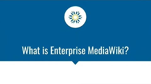 Introduction to Enterprise MediaWiki