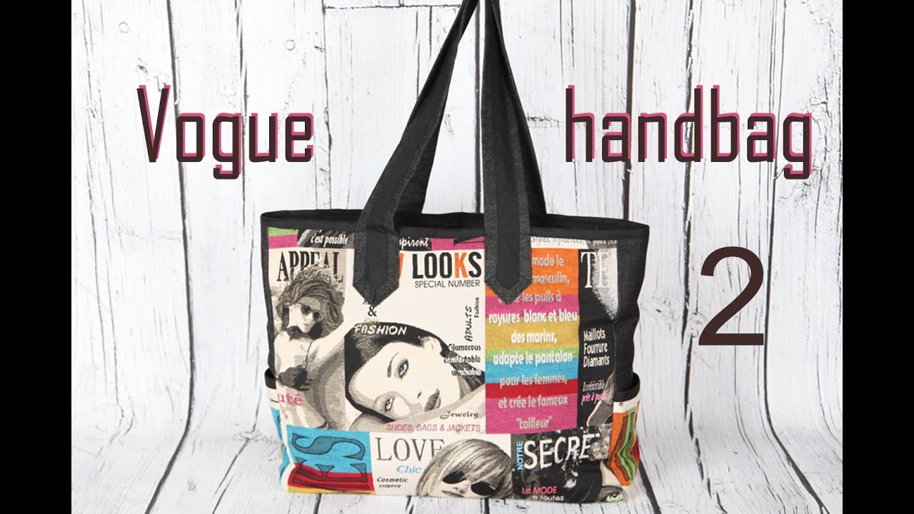 Vogue 2, magazine print handbag, mitered handles / DIY Bag Vol 25B - YouTube