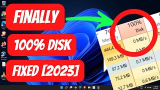 new fix 100 disk usage windows 11/10 [2023 updated]