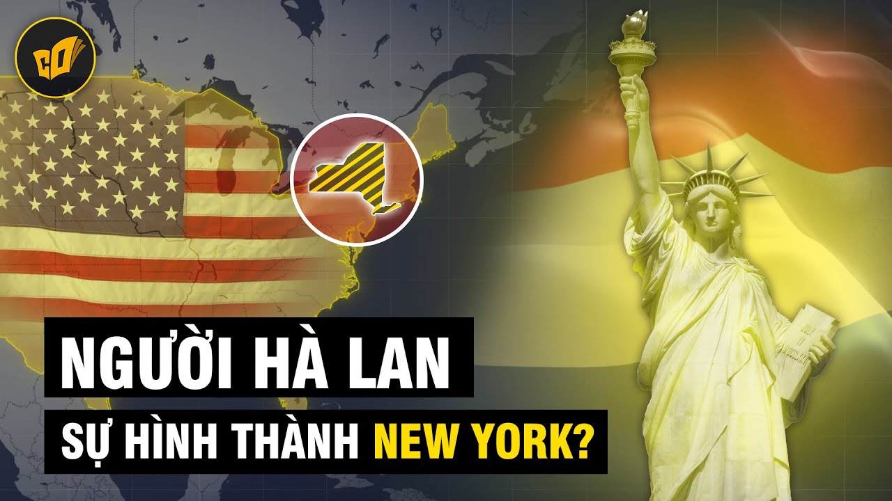 Người Hà Lan Đã KIẾN TẠO Nên New York Như Thế Nào - CDTeam Why?