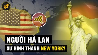 Người Hà Lan Đã KIẾN TẠO Nên New York Như Thế Nào - CDTeam Why?