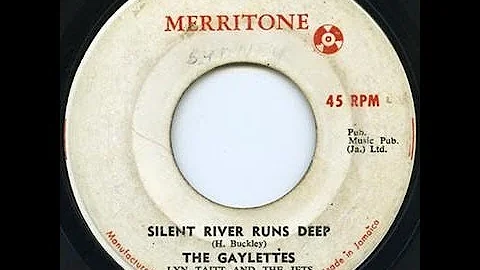 The Gaylettes [Judy Mowatt] - Silent River Runs Deep