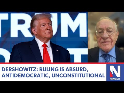 Dershowitz: Ruling is absurd, unconstitutional, antidemocratic