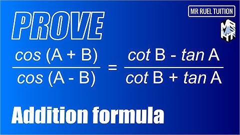 Proving Trigonometric Identities Using Addition Formula