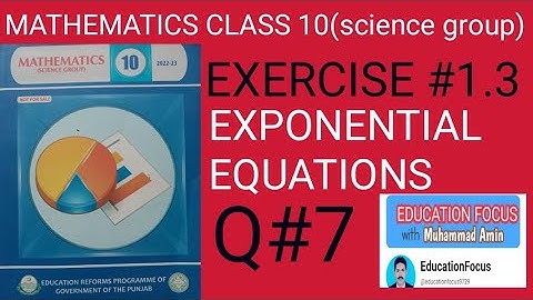MATHEMATICS CLASS 10| SCIENCE GROUP| EXERCISE 1.3| QUESTION 7| EducationFocus 9729|
