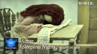 Aimer(エメ) 『1st album「Sleepless Nights」DIGEST』 夏雪ランデブー 検索動画7 Aimer(エメ) 『1st album「Sleepless Nights」DIGEST』 夏雪ランデブー 検索動画 7