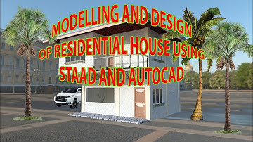 RESIDENTIAL HOUSE MODELLING AND DESIGN