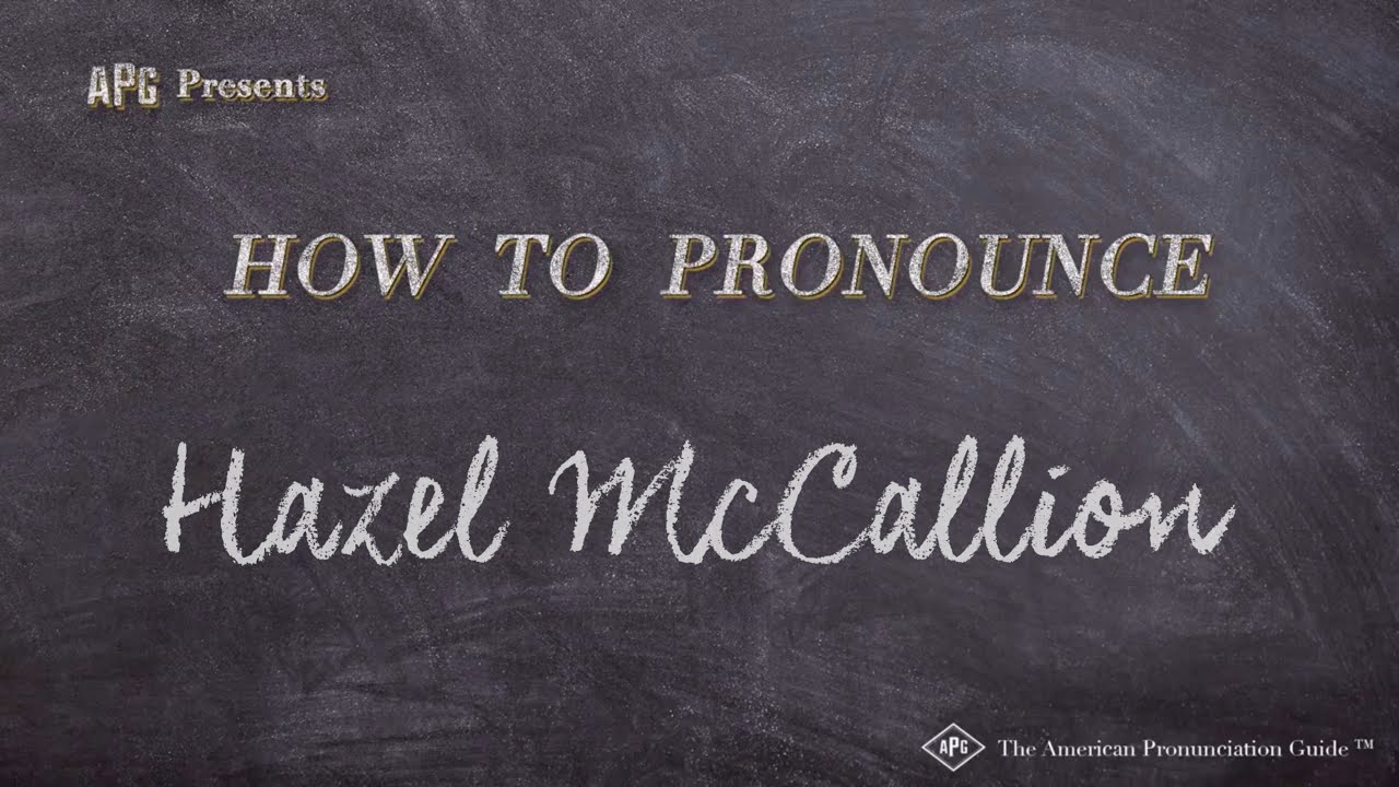 How To Pronounce Hazel McCallion Real Life Examples YouTube