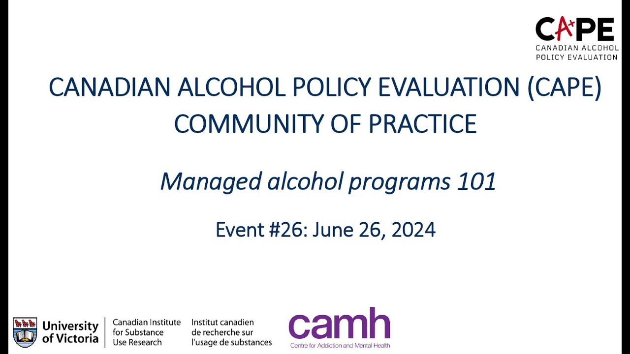 CAPE CoP Managed Alcohol Programs 101 YouTube