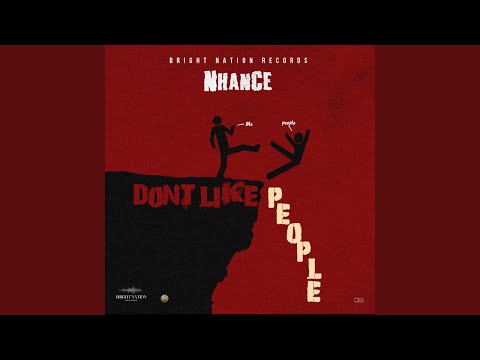 NHance - Don't Like People