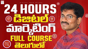Free Digital Marketing Complete Course in Telugu in 2024 | 24 Hours Free Digital Marketing Tutorial
