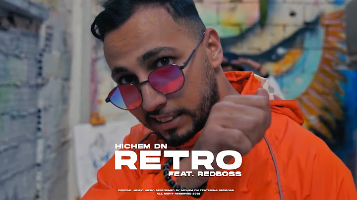 HICHEM DN X REDBOSS | RETRO (CLIP OFFCIEL)