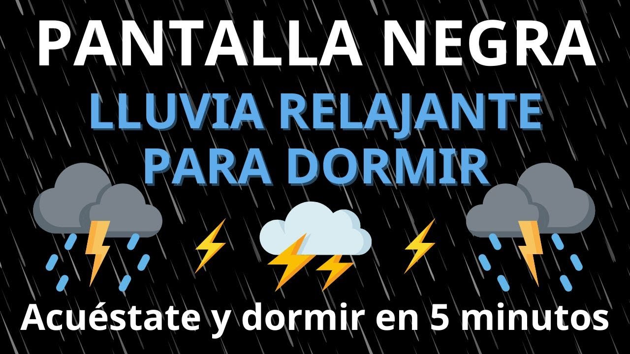 Sueño Instantáneo En 5 Minutos Con Lluvias Y Truenos - Pantalla negra ...