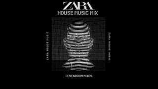 Zara house music mix