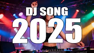 DJ Song 2025   Remixes & Mashups of Popular Songs 2025   DJ Remix Song Club Music Disco Popular #49