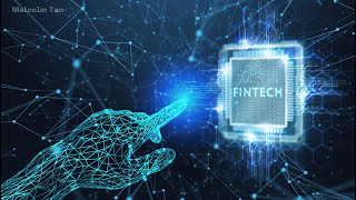 Exploring Fintech Investment Trends: Shaping the Future of Finance | Malcolm Tan