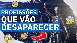 AS 10 PROFISSÕES QUE VÃO DESAPARECER ATÉ 2027