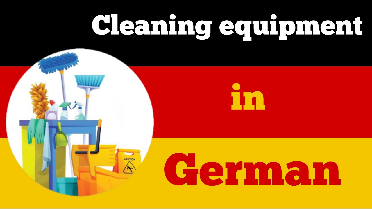 German words cleaning equipment in German YouTube