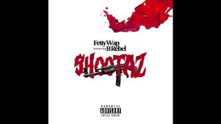 Fetty Wap - Shottaz ft. B Rebel (Snippet)