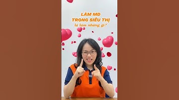 ❓ Giải đáp thắc mắc về vị trí MD - Merchandiser trong siêu thị❗️Xem ngay 👇 #Kingfoodmart