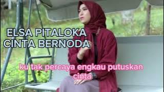 ELSA PITALOKA - CINTA BERNODA (  LIRIK )#elsapitaloka #liriklagu