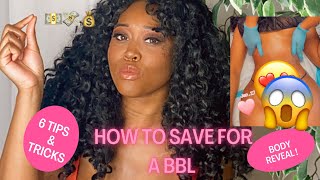 Can I Afford A BBL? | How much is a BBL | 6 Tips | How to Save|