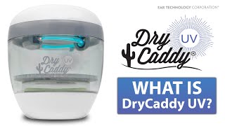 What is DryCaddy UV®