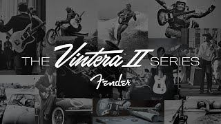 Vintera II Series