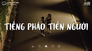 Nhạc Lofi Chill TikTok 2022 ♫ Ngày Em Biết Nhớ Thương Một Người Hot TikTok | Tiếng Pháo Tiễn Người