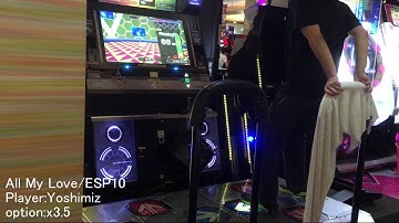 【DDR】All My Love ESP MFC / Player Yoshimiz