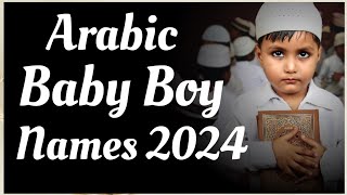 Trendy Arabic Baby Boy Names 2024 Arabic Boy Muslimnames Islamic Baby
