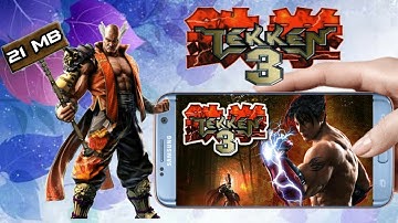 Download Tekken 3 in 21 MB On Any Android