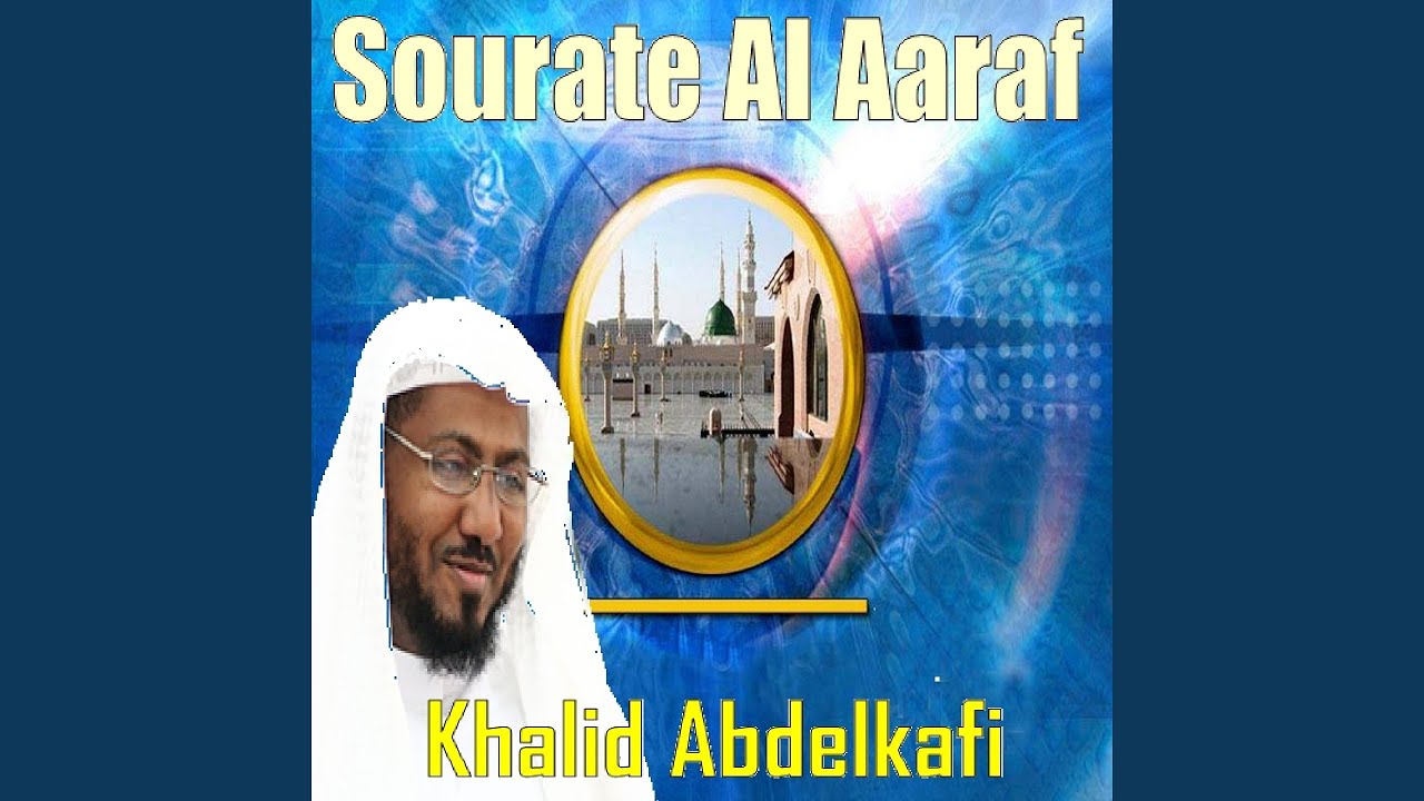 Sourate Al Aaraf, Pt. 2 - YouTube