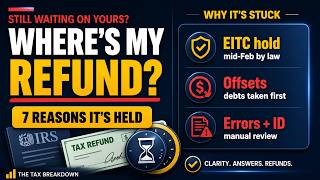Where's My Refund 7 Reasons the IRS Is Holding Yours (2026)