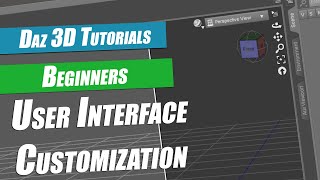 Daz 3D Beginners Tutorial : User Interface & Customization