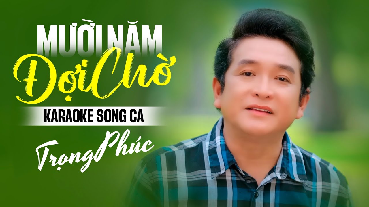 Karaoke Tân Cổ Mười Năm Đợi Chờ - Thiếu Đào | Karaoke Song Ca Trọng Phúc