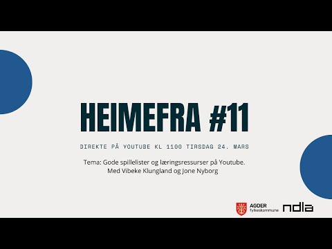 Gode læringsvideoer på Youtube. Spillelister og tips- Heimefra - sending #11