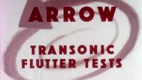 Arrow Transonic Flutter Tests