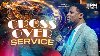 CROSSOVER SERVICE || 31ST MAY 2024