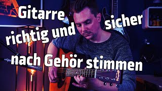 Gitarre richtig und sicher nach Gehör stimmen! screenshot 2