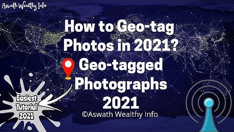 How to Geotag Photos 2021|Geotagging Picture 2021|How to Geo-tag an Image 2021 Free|geotag photo app