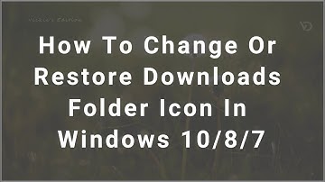 How to Change or Restore Downloads Folder Icon in Windows || Tamil/தமிழ்