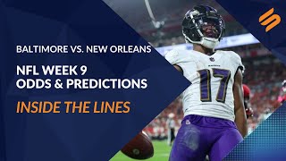 Ravens vs. Saints Point Spread: NFL Week 9 Odds, Prediction [Inside the Lines]