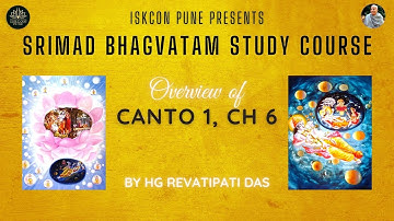 Overview of Canto 1 Chapter 6 | HG Revatipati Das