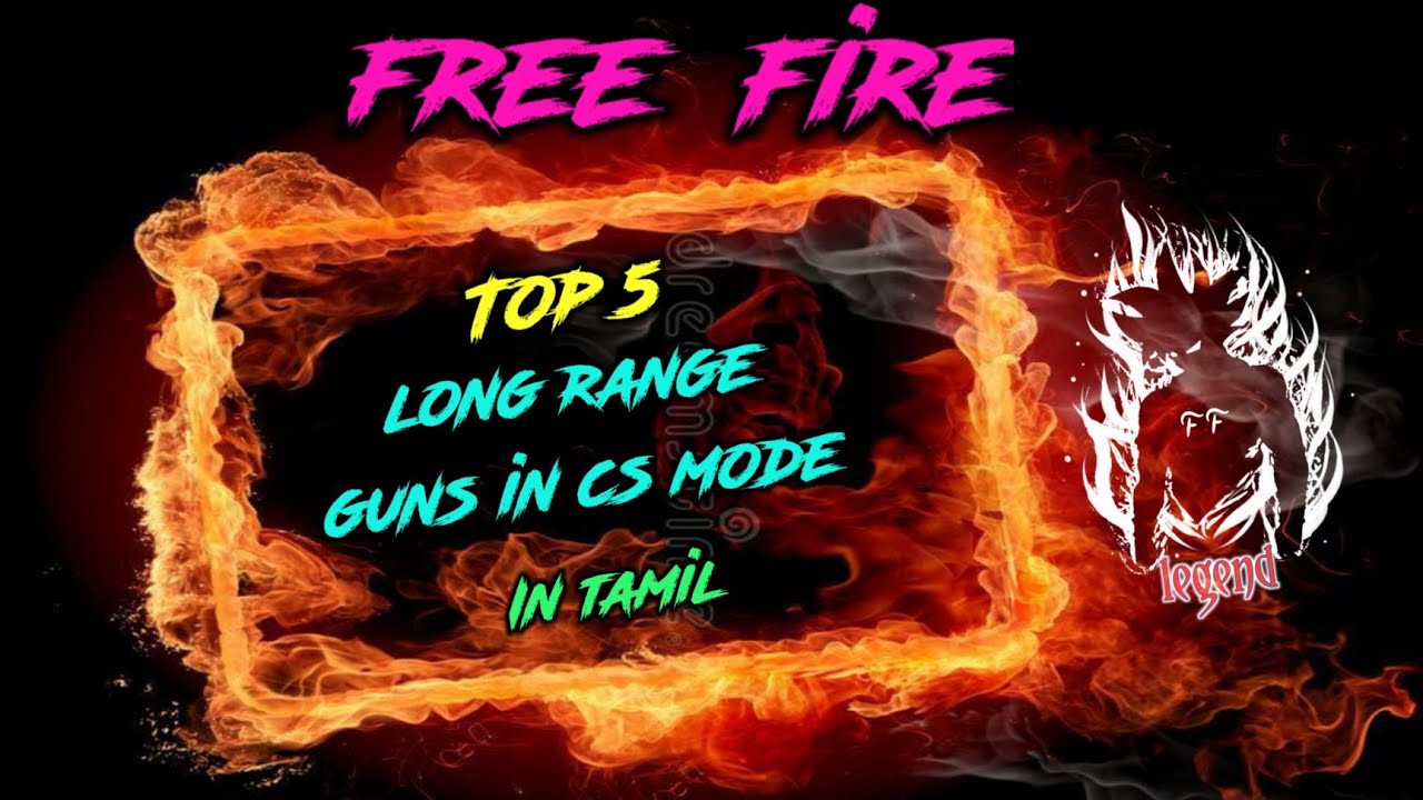 Top 5 long range guns for free fire in cs mode in tamil / SRM legend