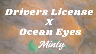 Olivia Rodrigo - Drivers License X Ocean  Eyes [Carneyval Mashup]